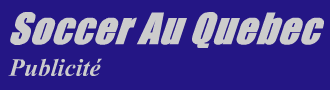 Soccer au Quebec - Publicite